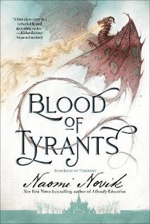 Temeraire #08: Blood of Tyrants