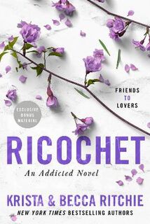 Addicted #01-05: Ricochet