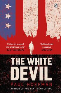 Left Hand of God Trilogy #04: The White Devil