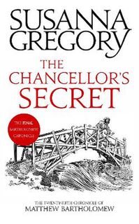 Matthew Bartholomew #25: The Chancellor's Secret