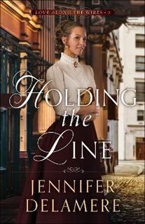 Love Along the Wires #03: Holding the Line