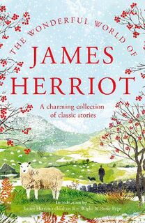 The Wonderful World of James Herriot