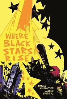 Where Black Stars Rise (Graphic Novel)