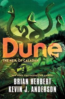 Caladan Trilogy #03: Dune: The Heir of Caladan