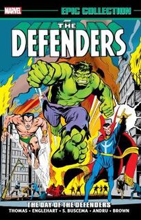 Defenders Epic Collection: The Day Of The Defenders (Graphic Novel)