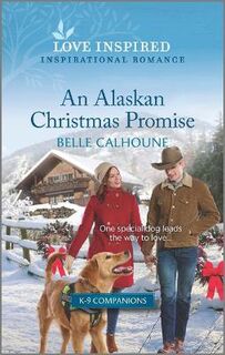 K-9 Companions #11: An Alaskan Christmas Promise