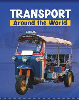 Customs Around the World #: Transport Around the World