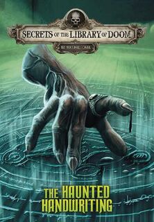 Secrets of the Library of Doom: The Haunted Handwriting