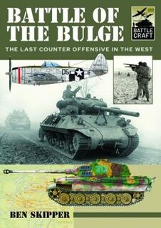 Battle Craft #: Battle of the Bulge