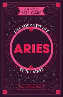 Astrology Self-Care: Aries