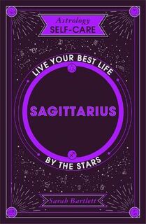 Astrology Self-Care: Sagittarius