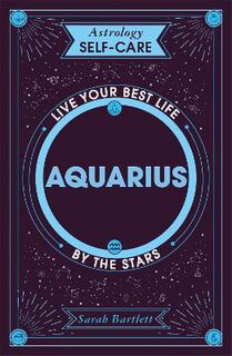 Astrology Self-Care: Aquarius