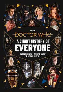Doctor Who: A Short History of Everyone