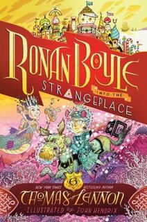 Ronan Boyle #03: Ronan Boyle Into the Strangeplace