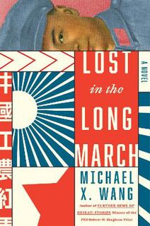 Lost in the Long March