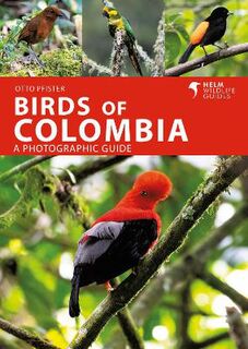 Helm Wildlife Guides #: Birds of Colombia