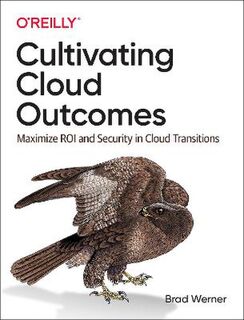 Cultivating Cloud Outcomes
