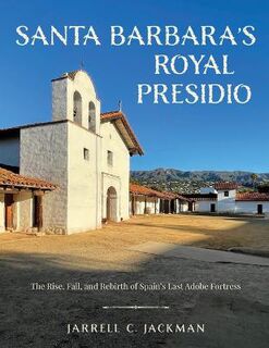 The Santa Barbara Presidio