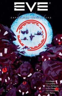 Eve Online: Capsuleer Chronicles (Graphic Novel)