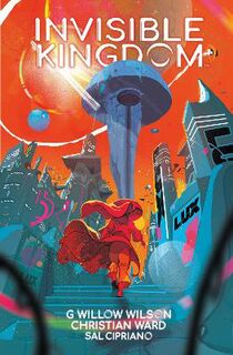 Invisible Kingdom Library Edition (Graphic Novel)
