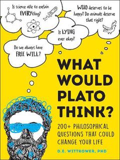 What Would Plato Think?