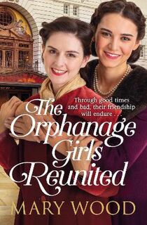 Orphanage Girls #02: The Orphanage Girls Reunited