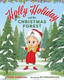 Holly Holiday and the Christmas Forest