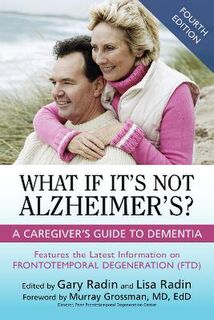 What If It's Not Alzheimer's?  (4th Edition)
