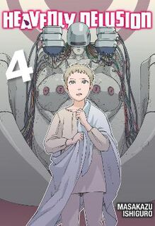 Heavenly Delusion #: Heavenly Delusion, Volume 4 (Graphic Novel)