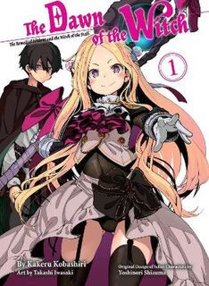 Dawn Of The Witch #: The Dawn Of The Witch Vol. 1 (Light Graphic Novel)