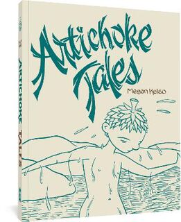 Artichoke Tales (Graphic Novel)