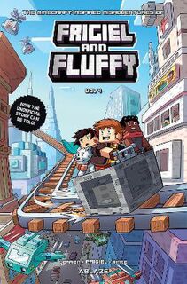 The Minecraft-Inspired Misadventures of Frigiel & Fluffy Vol 04 (Graphic Novel)