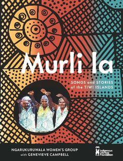 Murli la - Songs and stories of the Tiwi Islands