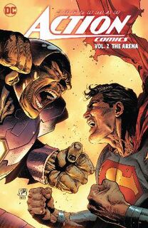 Superman: Action Comics Vol. 02: The Arena (Graphic Novel)
