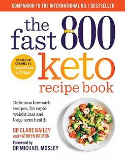 The Fast 800 Keto Recipe Book