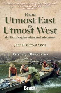 Bradt Travel Literature #: From Utmost East to Utmost West