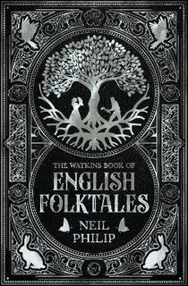 The Watkins Book of English Folktales