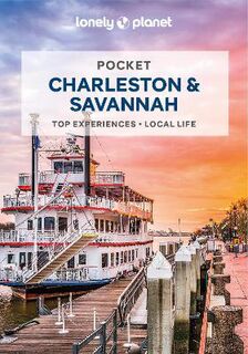 Lonely Planet Pocket Guide: Charleston and Savannah