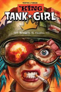 Tank Girl: King Tank Girl (Graphic Novel)