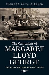 The Campaigns of Margaret Lloyd George
