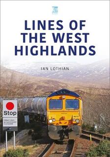 Britain's Railways #: West Highland Lines