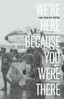 We're Here Because You Were There