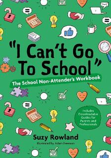 'I Can't Go to School!'  (Illustrated Edition)