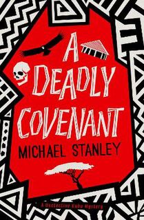 Detective Kubu #08: A Deadly Covenant