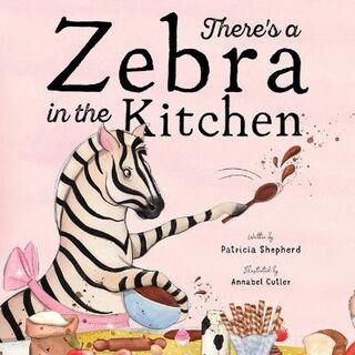 There's a Zebra in the Kitchen