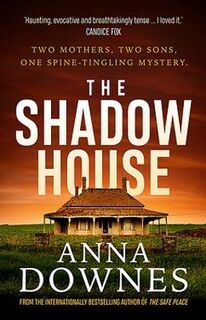 The Shadow House