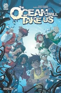 The Ocean Will Take Us (Graphic Novel)