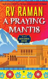 Harith Athreya #03: A Praying Mantis