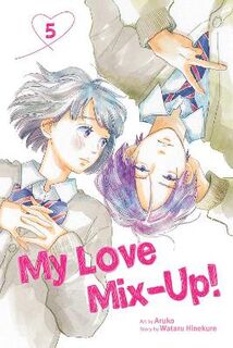 My Love Mix-Up! #05: My Love Mix-Up!, Vol. 5 (Graphic Novel)