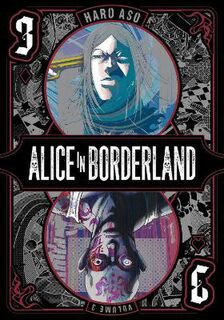 Alice in Borderland #03: Alice in Borderland, Vol. 3 (Graphic Novel)